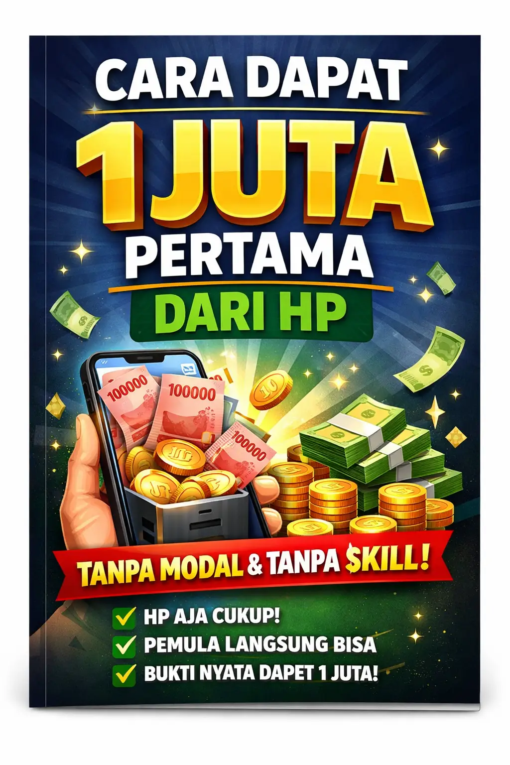 Cara Dapat 1 Juta Pertama dari HP (Tanpa Modal & Tanpa Skill)